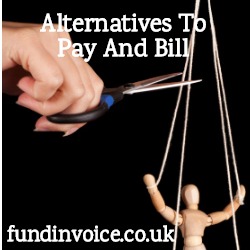 Alternatives to pay and bill invoice finance services.