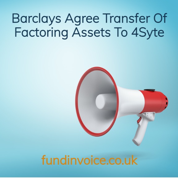 4Syte Group announce transfer of factoring assets from Barclays factoring portfolio.