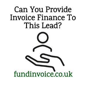 Are you able to provide invoice finance to this "Plevin" lead?