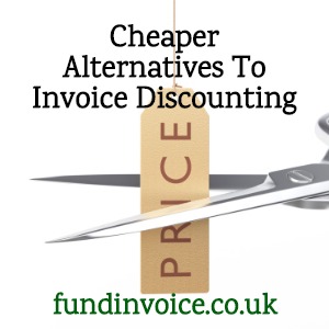 We explain some cheaper alternatives to using invoice discounting.