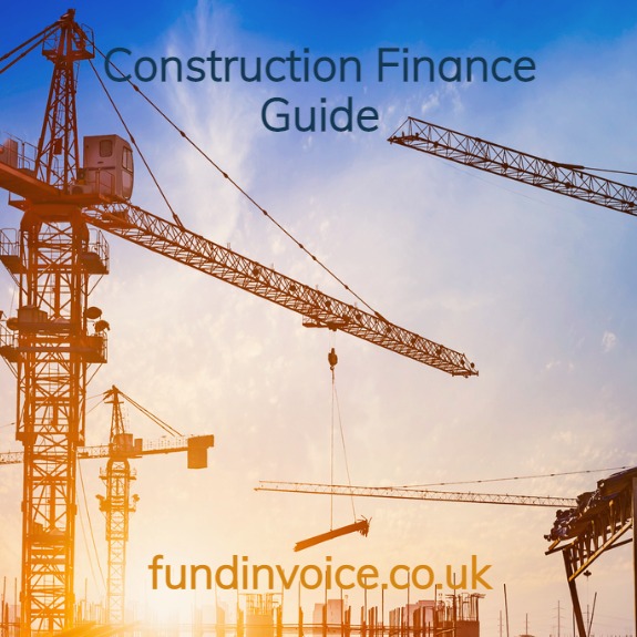 Construction finance guide explaining everything you need to know about financing construction sector projects..