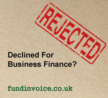 Declined for business finance we can help if you have been rejected