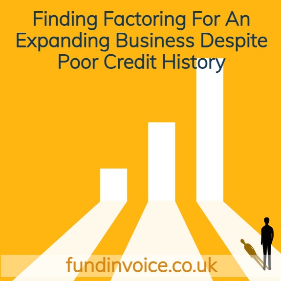 A case study about how we found factoring for an expanding business despite them having a poor credit history