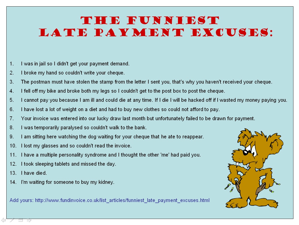 Funny late payment excuses