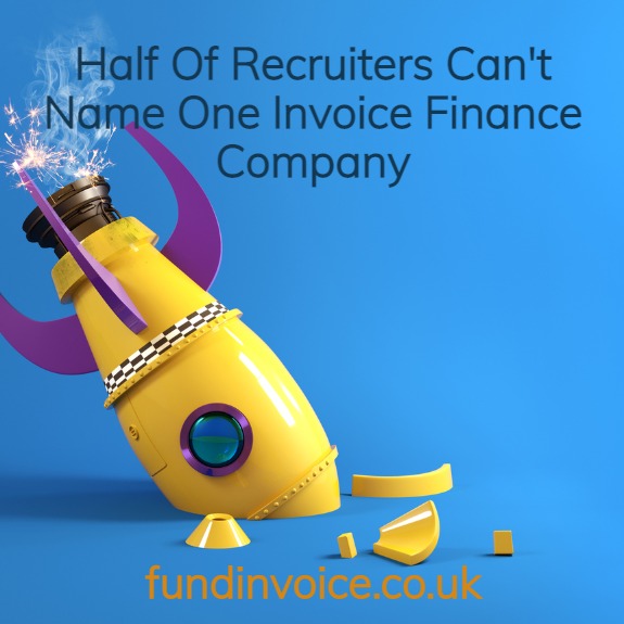 Research suggests that half of recruitment companies cannot name a single invoice finance company.