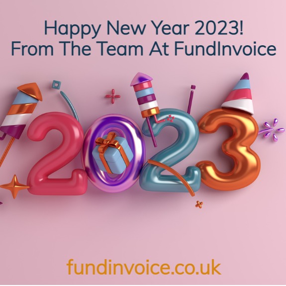 Happy New Year 2023 from Glenn, Sean and the team at FundInvoice.