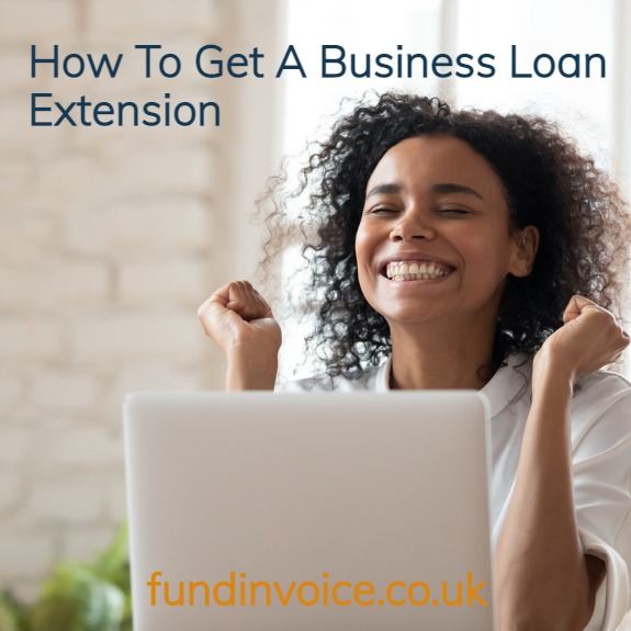 How to get a business loan extension and extend your facility.