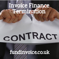 Termination of an invoice finance facility.