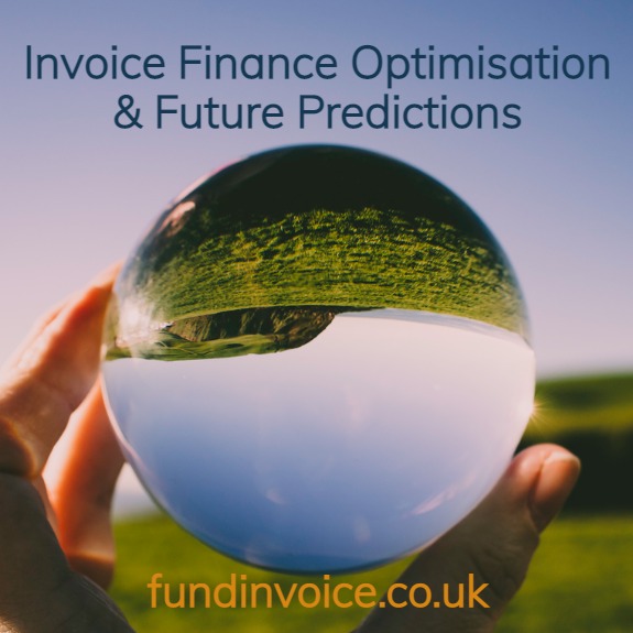 Invoice finance optimisation and our future predictions for these products.
