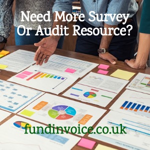 Do you need more invoice finance survey or audit resource on a freelance basis?