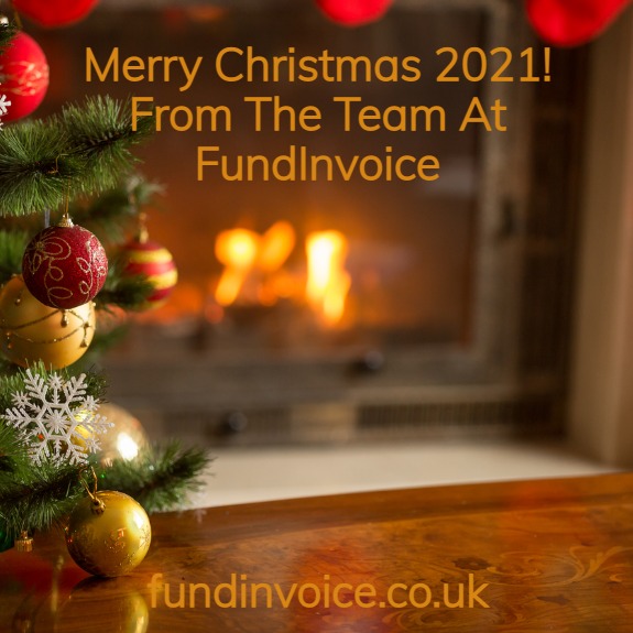 Merry Christmas 2021 from the team at FundInvoice business financing brokers.