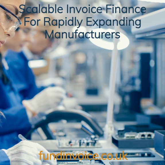 Scalable Invoice Finance for Rapidly Expanding Manufacturers