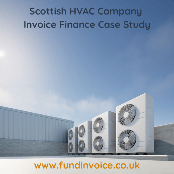 Case study about invoice finance for a Scottish HVAC company.