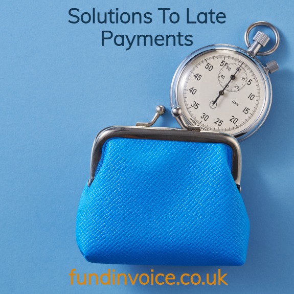 Solutions that can help if your customers make late payments causing you cash flow problems.