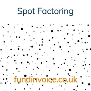 Spot factoring to fund invoices you select.