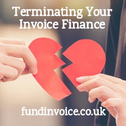 Understanding when you can terminate your invoice finance facility.