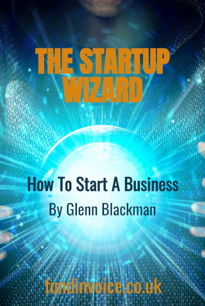 Free ebook The Startup Wizard - How To Start A Business.