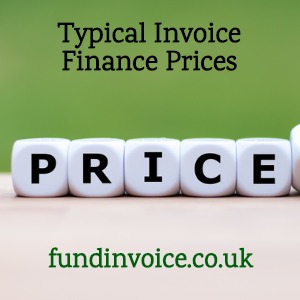 Typical prices of using invoice finance in the UK.