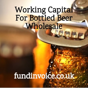 Working capital facility for a bottled beer wholesaler in Scotland.